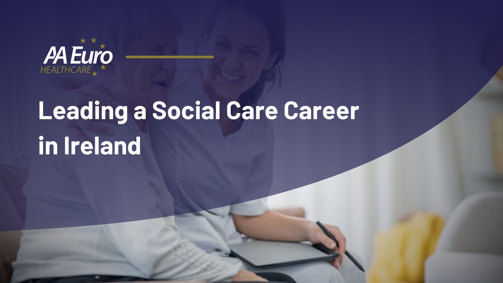 Leading a Social Care Career in Ireland