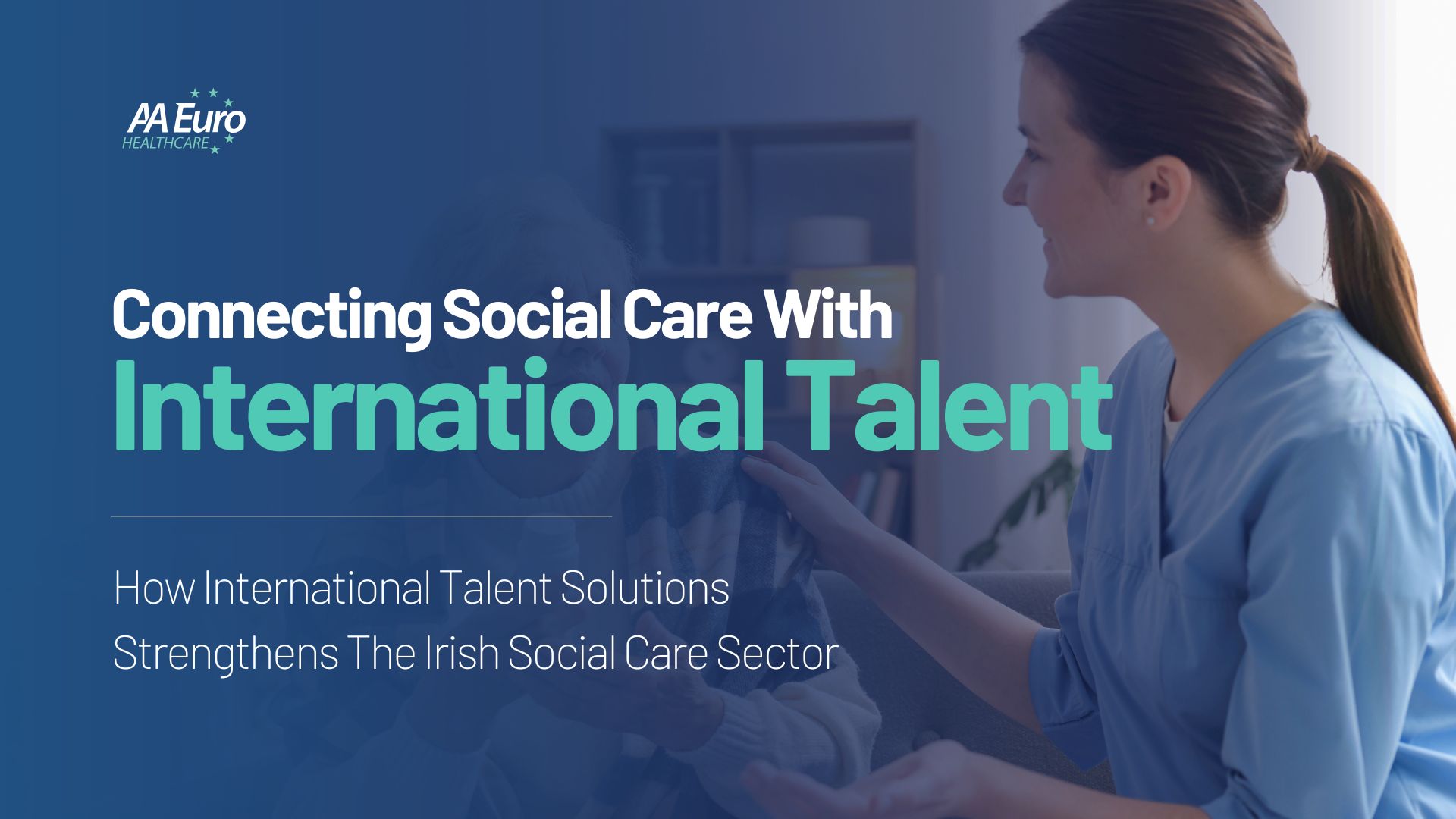 International Talent Solutions in Irish Social Care
